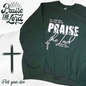 Praise the Lord white single color