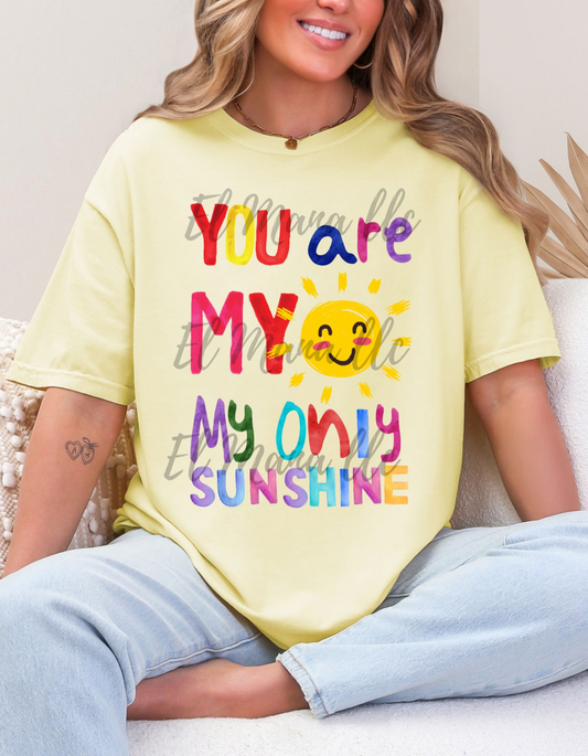You are my sunshine -DTF